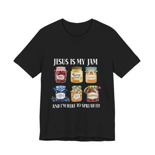 Christian Jam Jar Tee — "Jesus Is My Jam" Inspirational Faith T-Shirt
