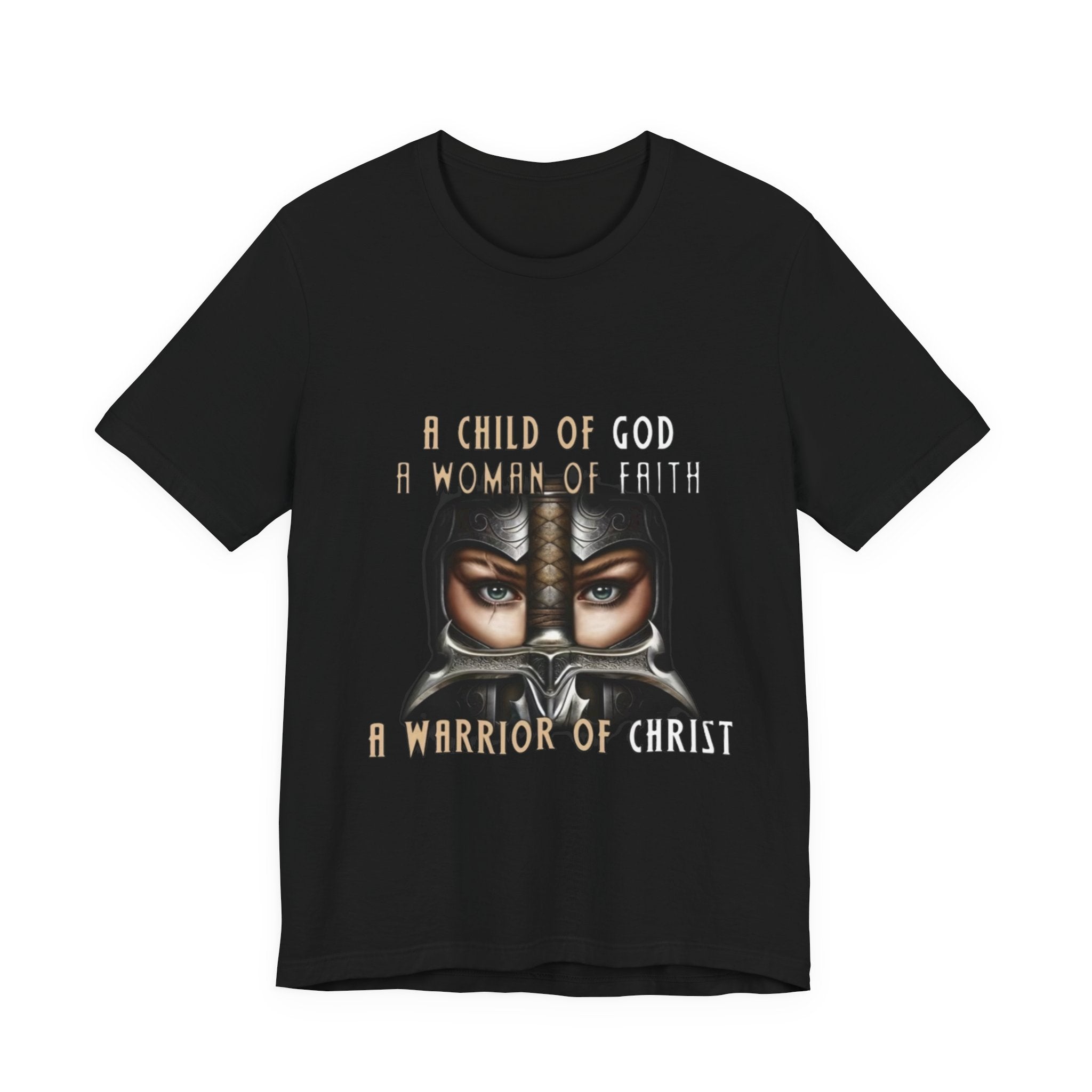 Warrior of Christ T-Shirt — "A Child of God, A Woman of Faith" Christian Tee