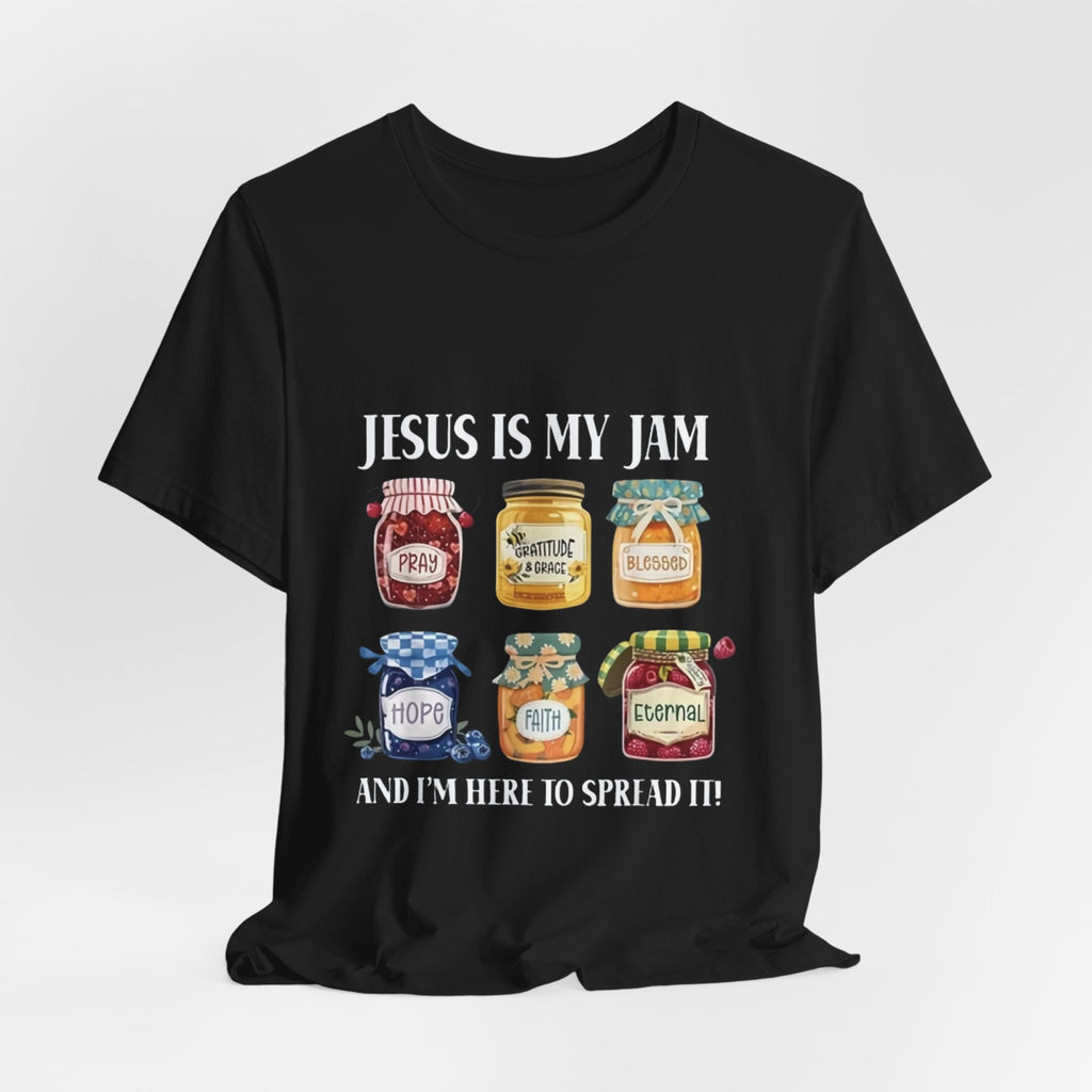 Christian Jam Jar Tee — "Jesus Is My Jam" Inspirational Faith T-Shirt