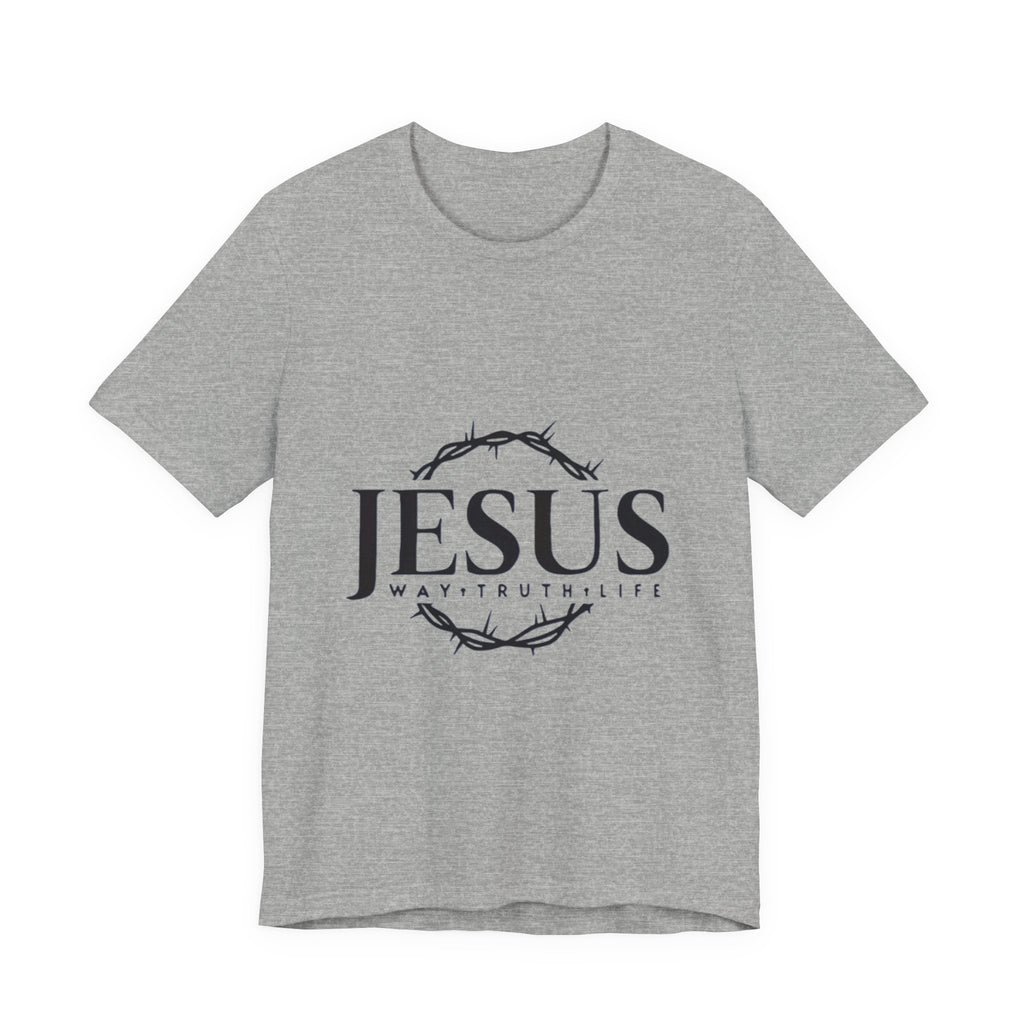 Jesus Crown of Thorns T‑Shirt — JESUS Way • Truth • Life Faith Tee