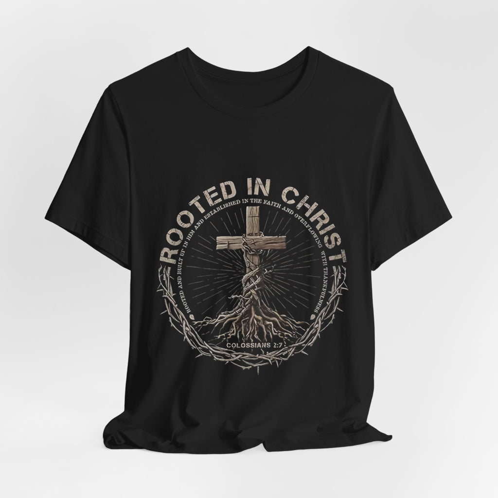 Rooted in Christ T-Shirt — Christian Cross & Roots Faith Tee